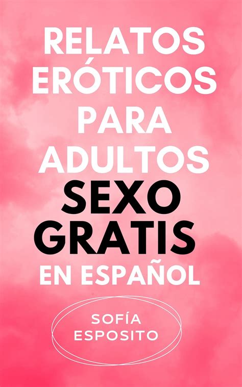 porn relatos|Relatos Eroticos